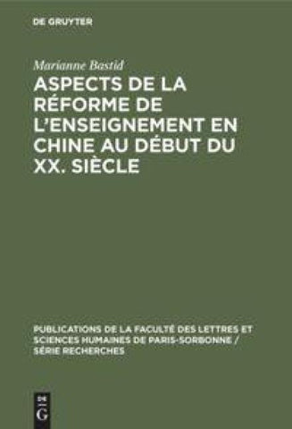 Aspects de la réforme de l’enseignement en Chine au début du XX. siècle
