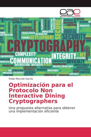 Optimización para el Protocolo Non Interactive Dining Cryptographers