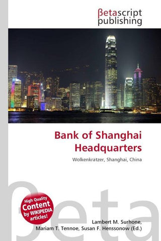 Bank of Shanghai Headquarters