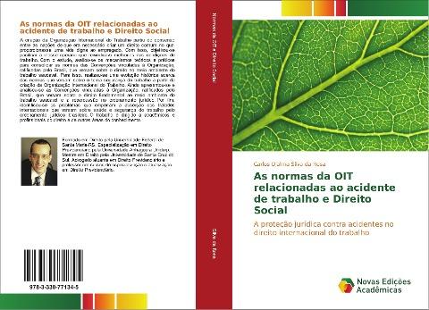 As normas da OIT relacionadas ao acidente de trabalho e Direito Social