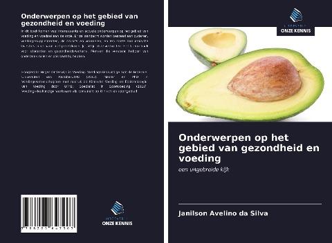 Onderwerpen op het gebied van gezondheid en voeding