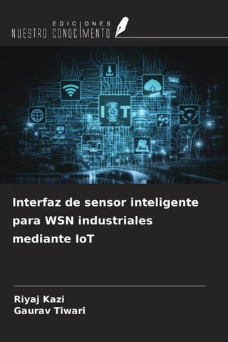 Interfaz de sensor inteligente para WSN industriales mediante IoT