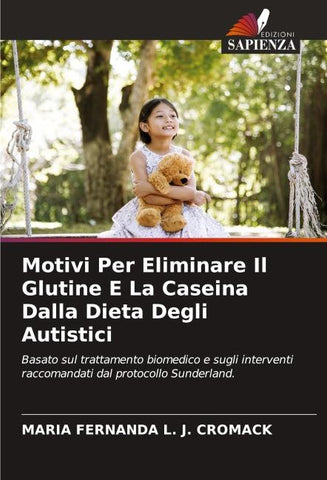 Motivi Per Eliminare Il Glutine E La Caseina Dalla Dieta Degli Autistici