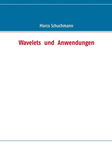Wavelets und Anwendungen