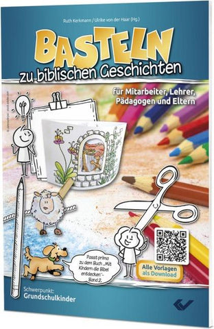 Basteln zu biblischen Geschichten - Teil 1