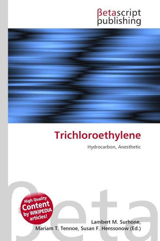 Trichloroethylene