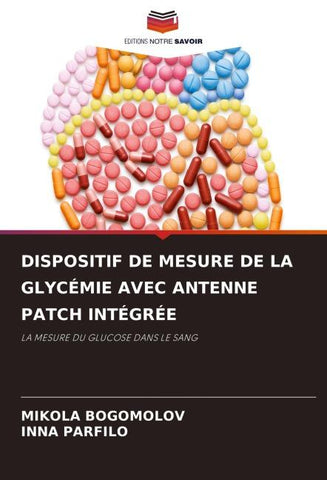 DISPOSITIF DE MESURE DE LA GLYCÉMIE AVEC ANTENNE PATCH INTÉGRÉE