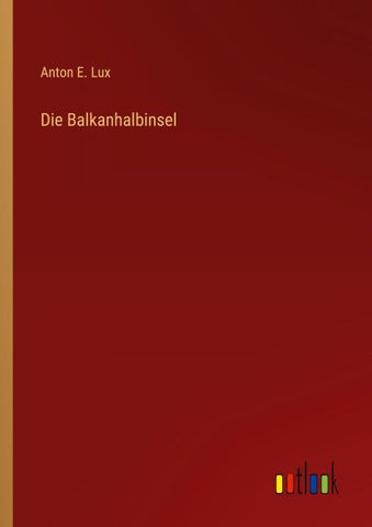 Die Balkanhalbinsel