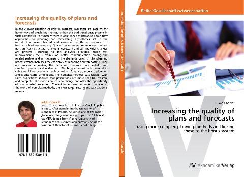 Increasing the quality of plans and forecasts