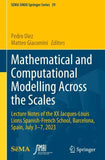 Mathematical and Computational Modelling Across the Scales