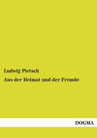Aus der Heimat und der Fremde