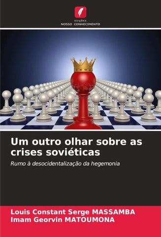 Um outro olhar sobre as crises soviéticas