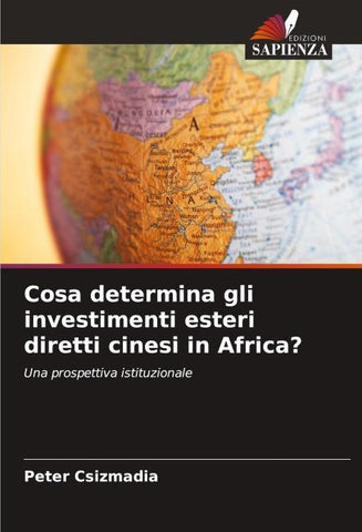 Cosa determina gli investimenti esteri diretti cinesi in Africa?