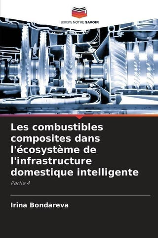 Les combustibles composites dans l'écosystème de l'infrastructure domestique intelligente