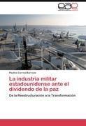 La industria militar estadounidense ante el dividendo de la paz