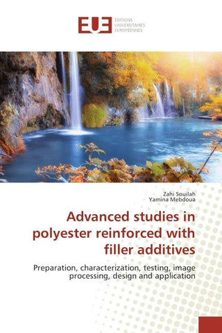 Advanced studies in polyester reinforced with filler additives