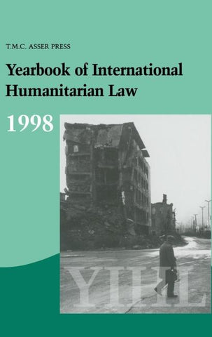 Yearbook of International Humanitarian Law:Vol. 1:1998