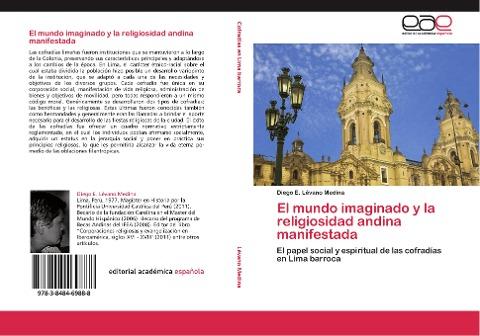 El mundo imaginado y la religiosidad andina manifestada