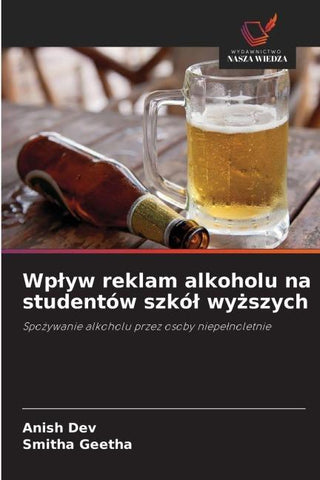 Wp¿yw reklam alkoholu na studentów szkó¿ wy¿szych