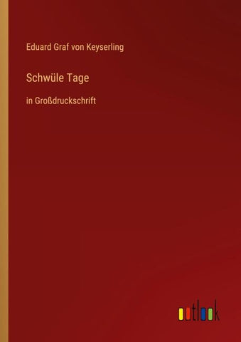 Schwüle Tage