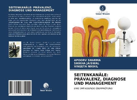 SEITENKANÄLE: PRÄVALENZ, DIAGNOSE UND MANAGEMENT