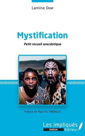 Mystification. Petit recueil anecdotique
