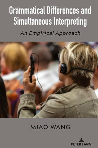 Grammatical Differences and Simultaneous Interpreting