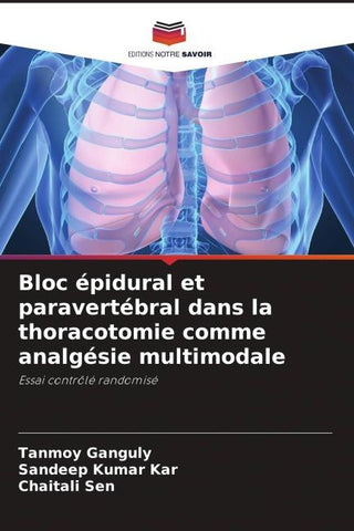 Bloc épidural et paravertébral dans la thoracotomie comme analgésie multimodale