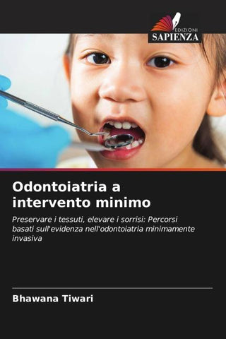 Odontoiatria a intervento minimo