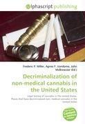 Decriminalization of non-medical cannabis in the United States