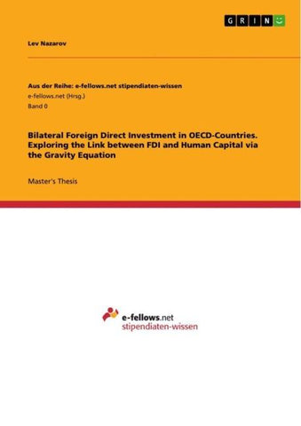 Bilateral Foreign Direct Investment in OECD-Countries. Exploring the Link between FDI and Human Capital via the Gravity Equation