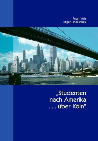 Studenten nach Amerika ... über Köln