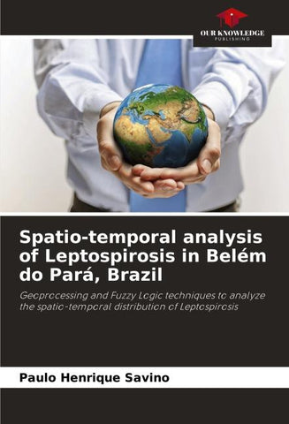 Spatio-temporal analysis of Leptospirosis in Belém do Pará, Brazil
