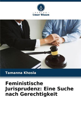 Feministische Jurisprudenz: Eine Suche nach Gerechtigkeit