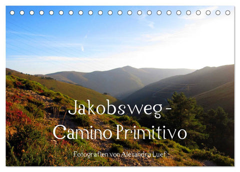 Jakobsweg - Camino Primitivo (Tischkalender 2026 DIN A5 quer), CALVENDO Monatskalender