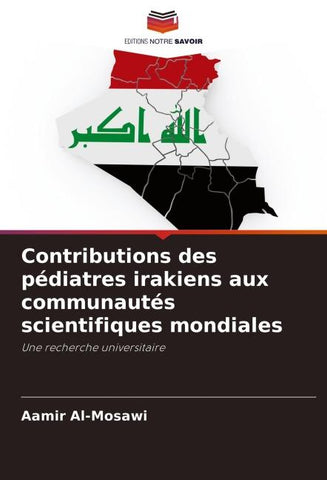 Contributions des pédiatres irakiens aux communautés scientifiques mondiales
