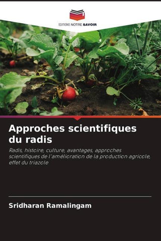 Approches scientifiques du radis