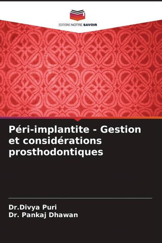 Péri-implantite - Gestion et considérations prosthodontiques