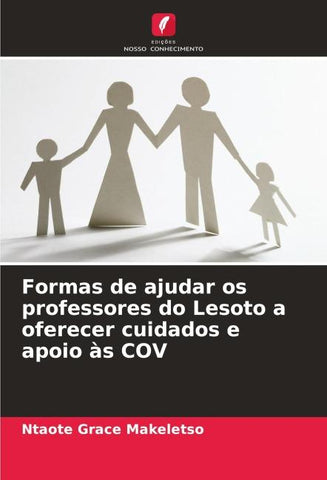 Formas de ajudar os professores do Lesoto a oferecer cuidados e apoio às COV