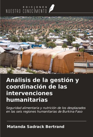 Análisis de la gestión y coordinación de las intervenciones humanitarias