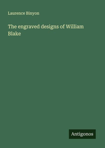 The engraved designs of William Blake