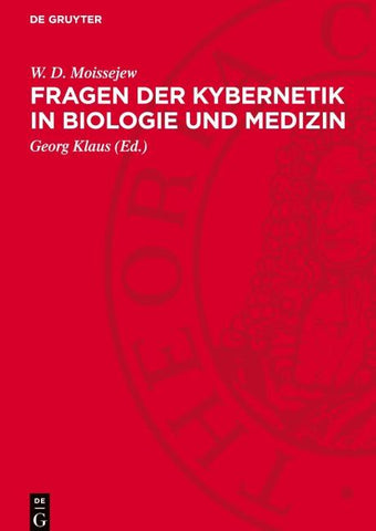 Fragen der Kybernetik in Biologie und Medizin