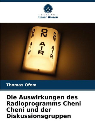 Die Auswirkungen des Radioprogramms Cheni Cheni und der Diskussionsgruppen