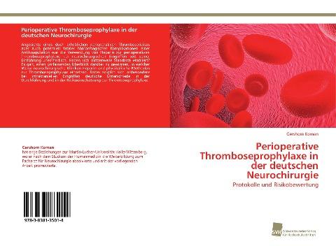 Perioperative Thromboseprophylaxe in der deutschen Neurochirurgie