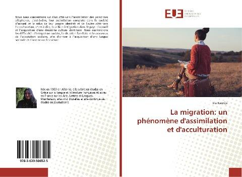 La migration: un phénomène d'assimilation et d'acculturation