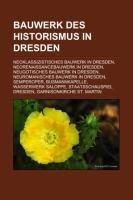 Bauwerk des Historismus in Dresden