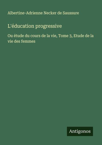 L'éducation progressive