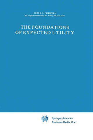 The Foundations of Expected Utility