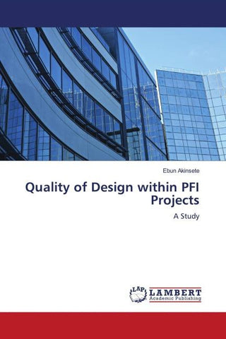 Quality of Design within PFI Projects