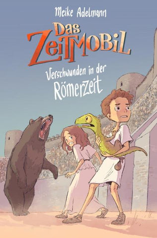 Das Zeitmobil – Verschwunden in der Römerzeit (Band 2)